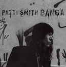 Patti Smith (패티 스미스) - Banga
