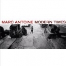 Marc Antoine - Modern Times