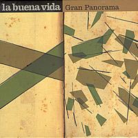 La Buena Vida - Grand Panorama