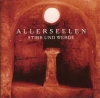 ALLERSEELEN / Stirb Und Werde (USED)