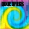 DIXIE DREGS / California Screamin (USED)