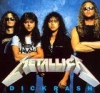 METALLICA / Dickrash - 2CD (USED)