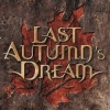 LAST AUTUMN'S DREAM / ST +1 (NEW)