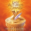 LAST AUTUMN'S DREAM / Ten Tangerine Tales +1 (NEW)