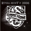 ROYAL HUNT / 2006 - 2CD (NEW)