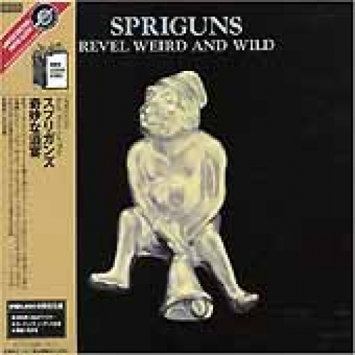 SPRIGUNS / Revel Weird And Wild - LP MINIATURE (USED)