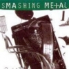V.A. / Smashing Metal (USED)