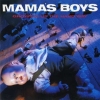 MAMA'S BOYS / Growing Up The Hard Way (USED)