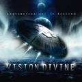VISION DIVINE / Destination Set To Nowhere +1 (NEW)