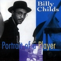 BILLY CHILDS / Portrait Of A Player (USED)