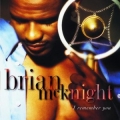 BRIAN MCKNIGHT / I Remember You (USED)