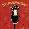 14 KARAT SOUL / That's Doo-Wapp Acappella!! (USED)