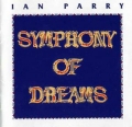 IAN PARRY / Symphony Of Dreams (USED)