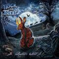 TRICK OR TREAT / Rabbits Hill Pt 2 (NEW)