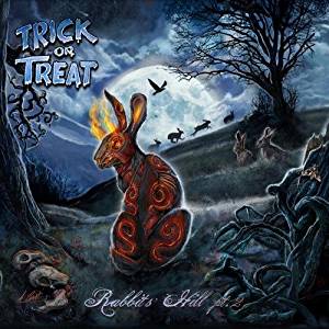 TRICK OR TREAT / Rabbits Hill Pt 2 (NEW)