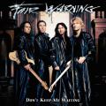 FAIR WARNING / Don't Keep Me Waiting (NEW)