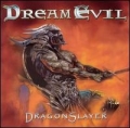 DREAM EVIL / Dragonslayer (USED)