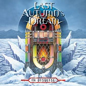 LAST AUTUMN'S DREAM / In Disguise +1 (NEW)