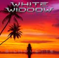 WHITE WIDDOW / Silhouette +1 (NEW)