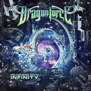 DRAGONFORCE / Reaching Into Infinity +2 (NEW)
