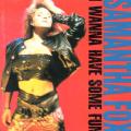 SAMANTHA FOX / I Wanna Have Some Fun (USED)