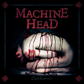MACHINE HEAD / Catharsis (NEW) MACHINE HEAD / Catharsis (NEW)