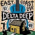 DELTA DEEP / East Coast Live (CD+DVD) (NEW)