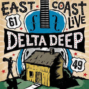 DELTA DEEP / East Coast Live (CD+DVD) (NEW)