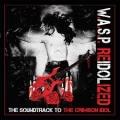 W.A.S.P. / Re-Idolized ~ The Soundtrack To The Crimson Idol - 2CD (NEW)