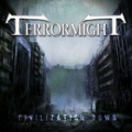 TERRORMIGHT / Civilization Down (USED)