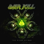 OVERKILL / The Wings Of War +1 (NEW)