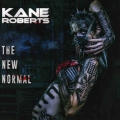 KANE ROBERTS / The New Normal (NEW)