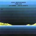 JOHN ABERCROMBIE - JAN HAMMER - JACK DE JOHNETTE / Timeless (USED)