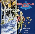 GAMMA RAY / Heaven Can Wait (USED)
