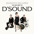 D'SOUND / Smooth Escapes: The Very Best Of D'sound (USED)
