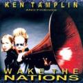 KEN TAMPLIN & FRIENDS / Wake The Nations (USED)