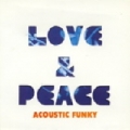 사랑과 평화 / Acoustic Funky - DIGI (USED)