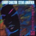 LARRY CARLTON - STEVE LUKATHER / No Substitutions: Live In Osaka (USED)