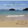 V.A. (INCOGNITO) / Hope Collective - Give And Let Live (USED)