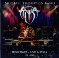 MICHAEL THOMPSON BAND / High Times - Live In Italy CD+DVD (NEW)
