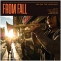 진킴 더 재즈 유닛(JIN KIM THE JAZZ UNIT) / 2집 From Fall (USED) 