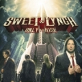 SWEET & LYNCH / Only To Rise +1 (NEW)