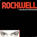 ROCKWELL / Somebody's Watching Me (USED)