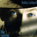 BOBBY CALDWELL / Blue Condition (USED)