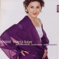 MARIA BAYO / Rossini: Opera Arias and Overtures with Maria Bayo and Rinaldo Alessandrini - DIGI (USED)