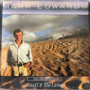 MARK EDWARDS / Land Of The Living - 2 CD REMASTER DELUXE EDITION (NEW)