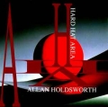 ALLAN HOLDSWORTH / Hard Hat Area (USED)
