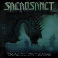 SACROSANCT / Tragic Intense +1 - REMASTER (NEW)