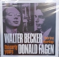 Walter Becker - Donald Fagen / The Early Years (NEW)