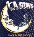 L.A. GUNS / Man In The Moon (NEW)